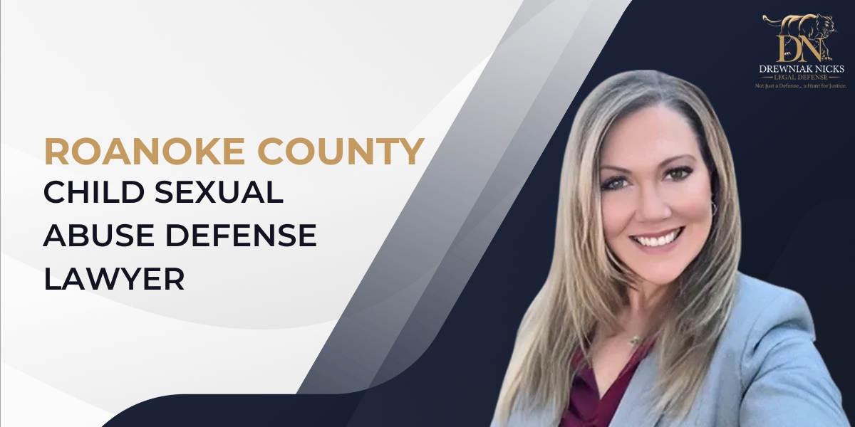 Roanoke County Child Sexual Abuse Defense Lawyer-image